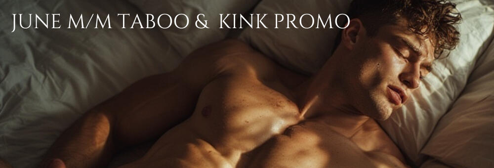 June M/M Taboo & Kink Promo